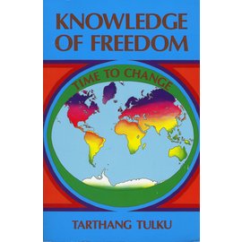 Dharma Publishing Knowledge of Freedom, Time to change, by Tarthang Tulku