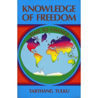 Dharma Publishing Knowledge of Freedom, Time to change, by Tarthang Tulku