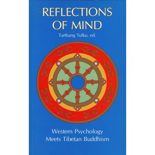 Dharma Publishing Reflections of Mind, Western Psycholgy meets Tibetan Buddhism