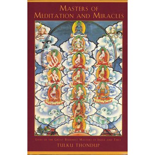 Shambhala Masters of Meditation and Miracles, by Tulku Thondup