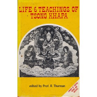 LTWA Life and Teachings of Tsong Khapa, by Robert Thurman