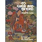 East West Publications London To Lhasa and Beyond, by Giuseppe Tucci