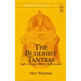 Motilal Banarsidas Publishers The Buddhist Tantras, by Alex Wayman