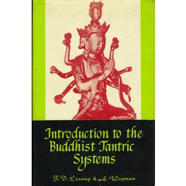 Motilal Banarsidas Publishers Introduction to the Buddhist Tantric Systems, by F.D. Lessing, Alex Wayman