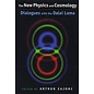 Oxford University Press The New Physics and Cosmology: Dialogues with the Dalai Lama, by Arthur Zajonc