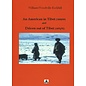 Fabri Verlag An American in Tibet - and - Driven Out of Tibet, by William Woodville Rockhill