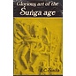 Durga Publications, Delhi Glorious art of the Sunga age, by B.C. Sinha