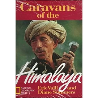 National Geographic Caravans of the Himalayas, by Eric Valli, Diane Summers