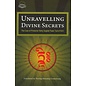 Library of Tibetan Works and Archives Unravelling Divine Secrets, by Tsering Dhondup Gonkatsang
