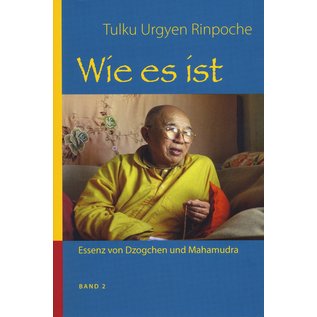 Manjughosha Edition Wie es ist, Band 2, von Urgyen Tulku