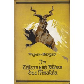 Verlagsbuchhandlung Paul Parey In Tälern und Höhen des Himalaya, von Meyer-Berger