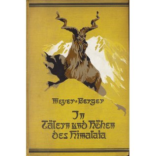 Verlagsbuchhandlung Paul Parey In Tälern und Höhen des Himalaya, von Meyer-Berger