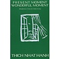 Parallax Press Present Moment Wonderful Moment, by Thich Nhat Hanh