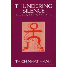 Parallax Press Thundering Silence, by Thich Nhat Hanh
