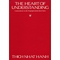 Parallax Press The Heart of Understanding, Commentaries on the Prajnaparamita Heart Sutra