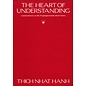 Parallax Press The Heart of Understanding, Commentaries on the Prajnaparamita Heart Sutra