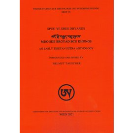 Wiener Studien zur Tibetologie und Buddhismuskunde mdo sde brgyad bcu khungs, by spug ye shes dbyangs, ed. by Helmut Tauscher