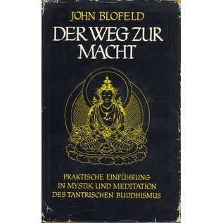 Otto Wilhelm Barth Verlag Der Weg zur Macht, von John Blofeld