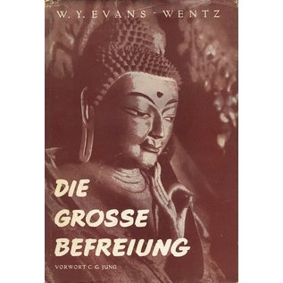 Otto Wilhelm Barth Verlag Die Grosse Befreiung, von W.Y. Evans-Wentz