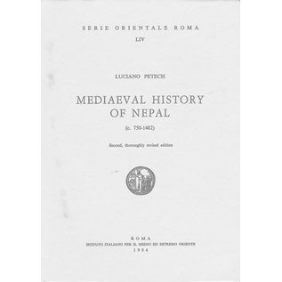 Istituto Italiano per il Medio ed Estremo Oriente Mediaeval History of Nepal, by Luciano Petech