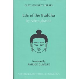 State University of New York Press (SUNY) Life of the Buddha, by Asvaghosa, Patrick Olivelle