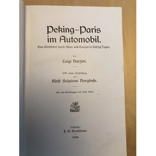 F.A. Brockhaus Leipzig Peking Paris im Automobil, von Luigi Barzini