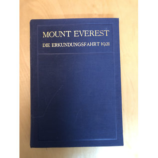 Verlag Benno Schwabe & Co. Basel Mount Everest: Die Erkundungsfahrt 1921, von C.K. Howard-Bury
