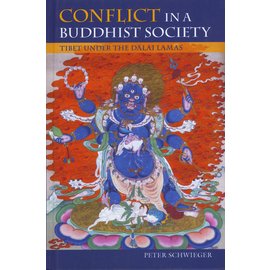 University of Hawai'i Press Conflict in a Buddhist Society, Tibet under the Dalai Lama, by Peter Schwieger