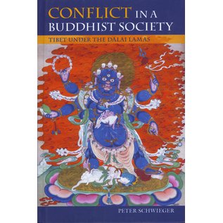 University of Hawai'i Press Conflict in a Buddhist Society, Tibet under the Dalai Lama, by Peter Schwieger