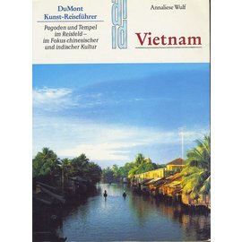 Du Mont Vietnam (Reiseführer), von Annaliese Wulf