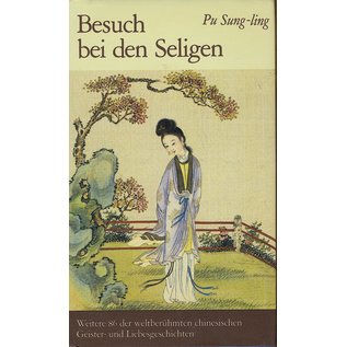 Verlag Die Waage Zürich Besuch bei den Seligen, von Pu Sung-Ling