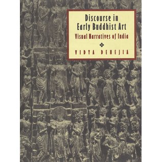 Munshiram Manoharlal Publishers Discourse in Early Buddhist Art, Visual Narratives in India