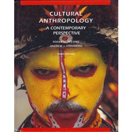 Harcourt Brace College Publishers Cultural Anthropology, by Roger M. Keesing, Andrew J. Strathern