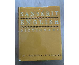 A Sanskrit English Dictionary, by M Monier Williams -