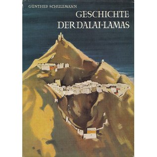 VEB Otto Harrassowitz Leipzig Geschichte der Dalai-Lamas, von Günther Schulemann