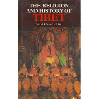 Cosmo Publications Delhi The Religion and History of Tibet, by Sarat Chandra Das