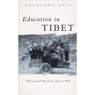 Tibet Information Network TIN Education in Tibet, by Catriona Bass
