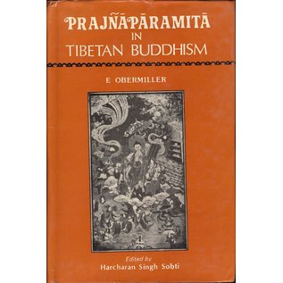 Classics India Publications Delhi Prajnaparamita in Tibetan Buddhism, by E. Obermiller, ed Harcharan Singh Sobti