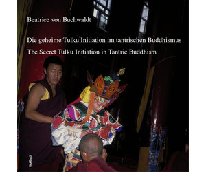 Wolfbach Verlag Z rich Die geheime Tulku Initiation im tantrischen Buddhismus von Beatrice von Buchwaldt