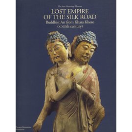 Electa Lost Empire of the Silk Road, by Mikhail Piotrovsky