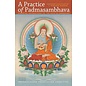 Snow Lion Publications A Practice of Padmasambhava, by Shechen Gyaltsab IV, Rinchen Dargye