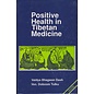 Sri Satguru Publications Positive Health in Tibetan Medicine, by Vaidya Bhagvan Dash, Doboom Tulku