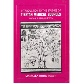 Mandala Book Point Introduction to the History of Tibetan Medicine, by Natalia D. Bolsokhoyeva