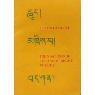 Watkins, London Foundations of Tibetan Medicine, Volume One, by Elisabeth Finckh