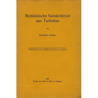 Verlag von Palm & Enke in Erlangen Medizinische Sanskrittexte aus Turkistan, von Heinrich Lüders