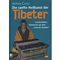 H+L Verlag Köln Die sanfte Heilkunst der Tibeter, Ganzheitliches Heilwissen aus dem "Land der Medizin"