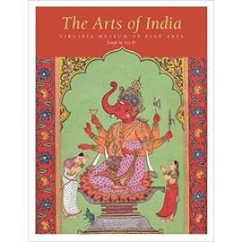 Philip Wilson Publishers The Arts of India, by Joseph M. Dye