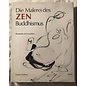 Anton Schroll, Wien Die Malerei des Zen Buddhismus, von Yasuichi Awakawa