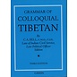 Curzon Press Grammar of Colloquial Tibetan, by C.A. Bell