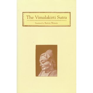 Columbia University Press The Vimalakirti Sutra, by Burton Watson